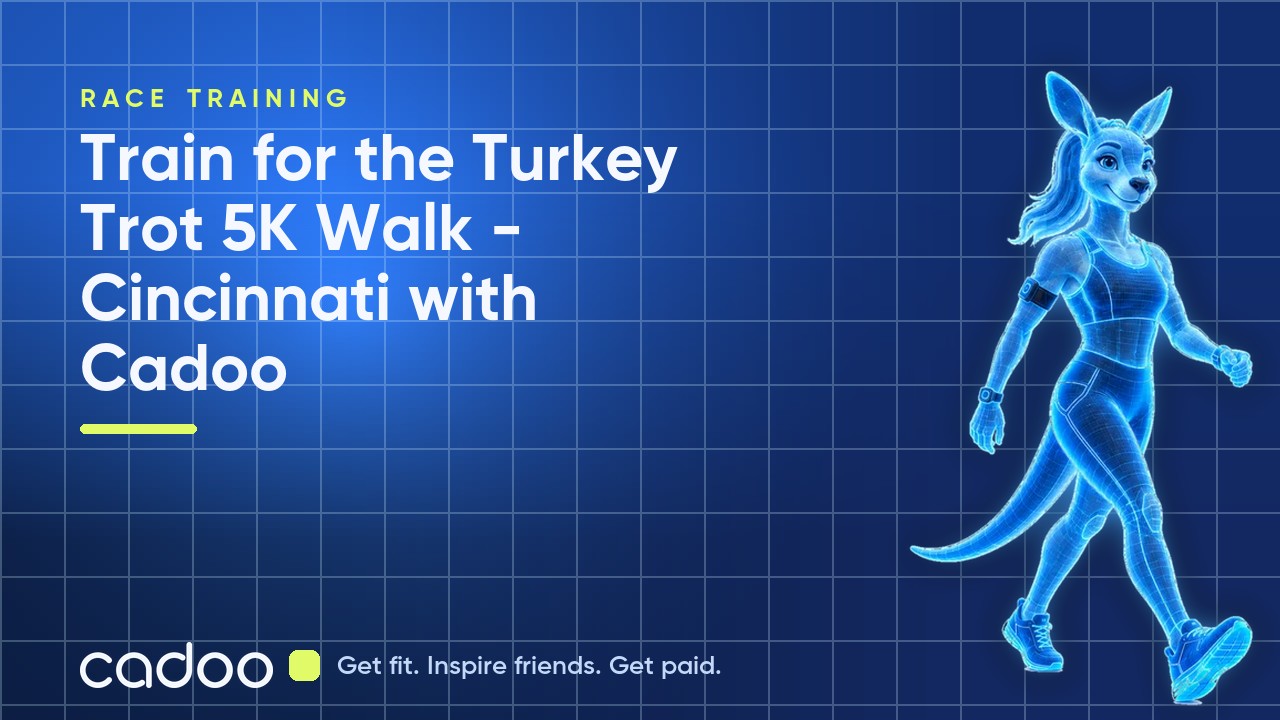 Train for the Turkey Trot 5K Walk - Cincinnati with Cadoo