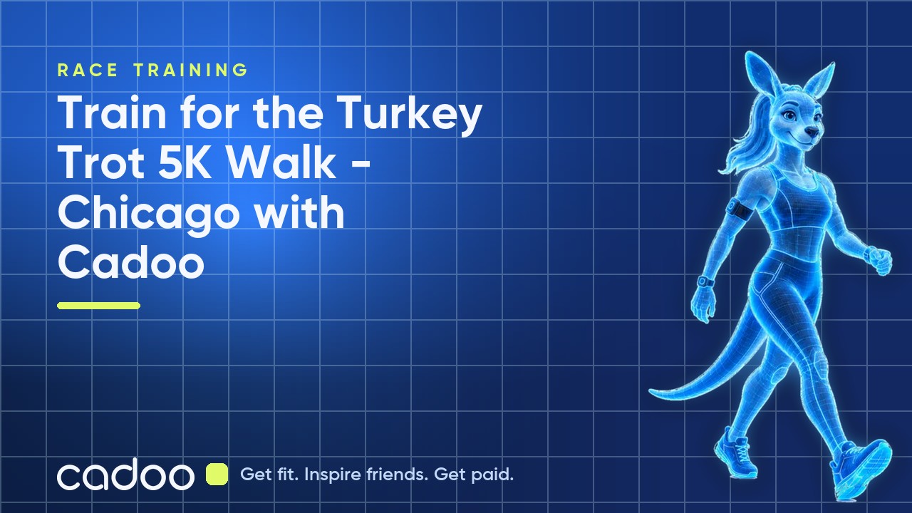 Train for the Turkey Trot 5K Walk - Chicago with Cadoo