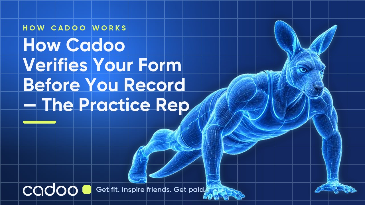 How Cadoo Verifies Your Form Before You Record — The Practice Rep