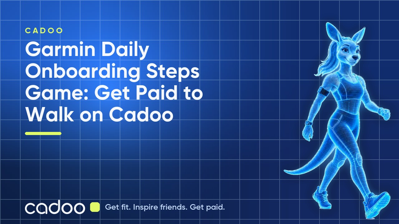Garmin Daily Onboarding Steps Game: Get Paid to Walk on Cadoo