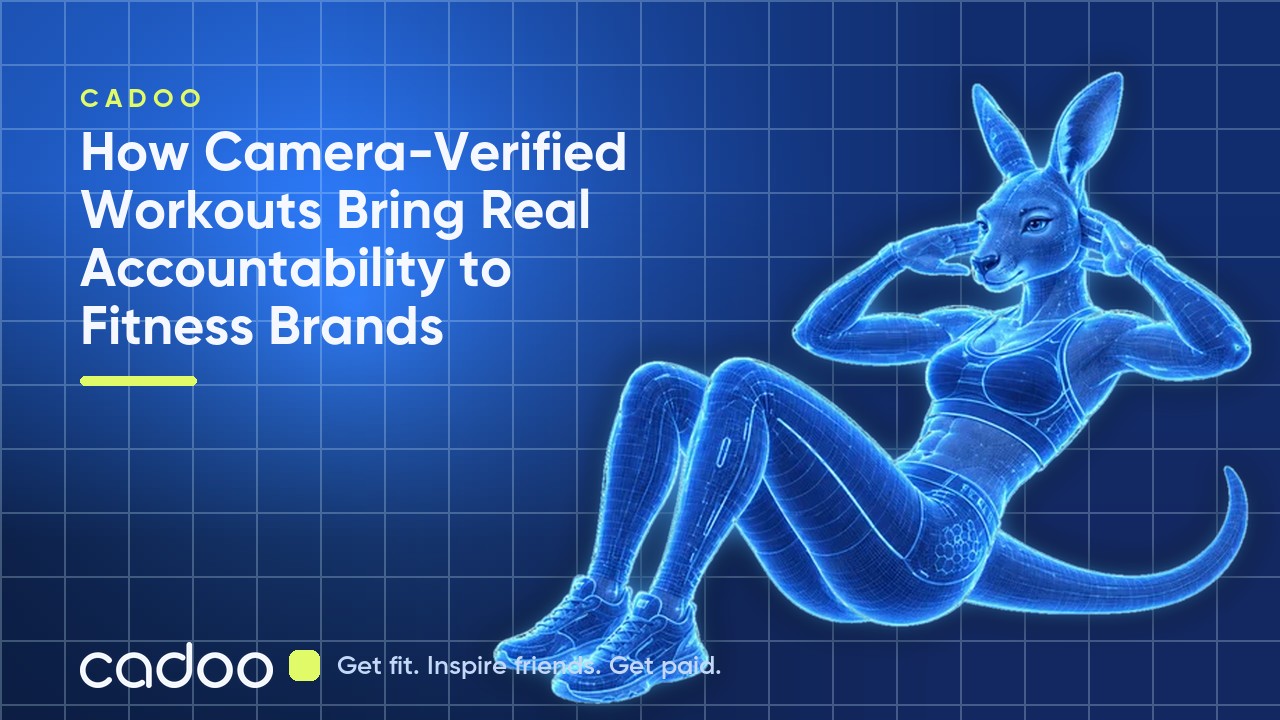 How CadooVision-Verified Workouts Bring Real Accountability to Fitness Brands