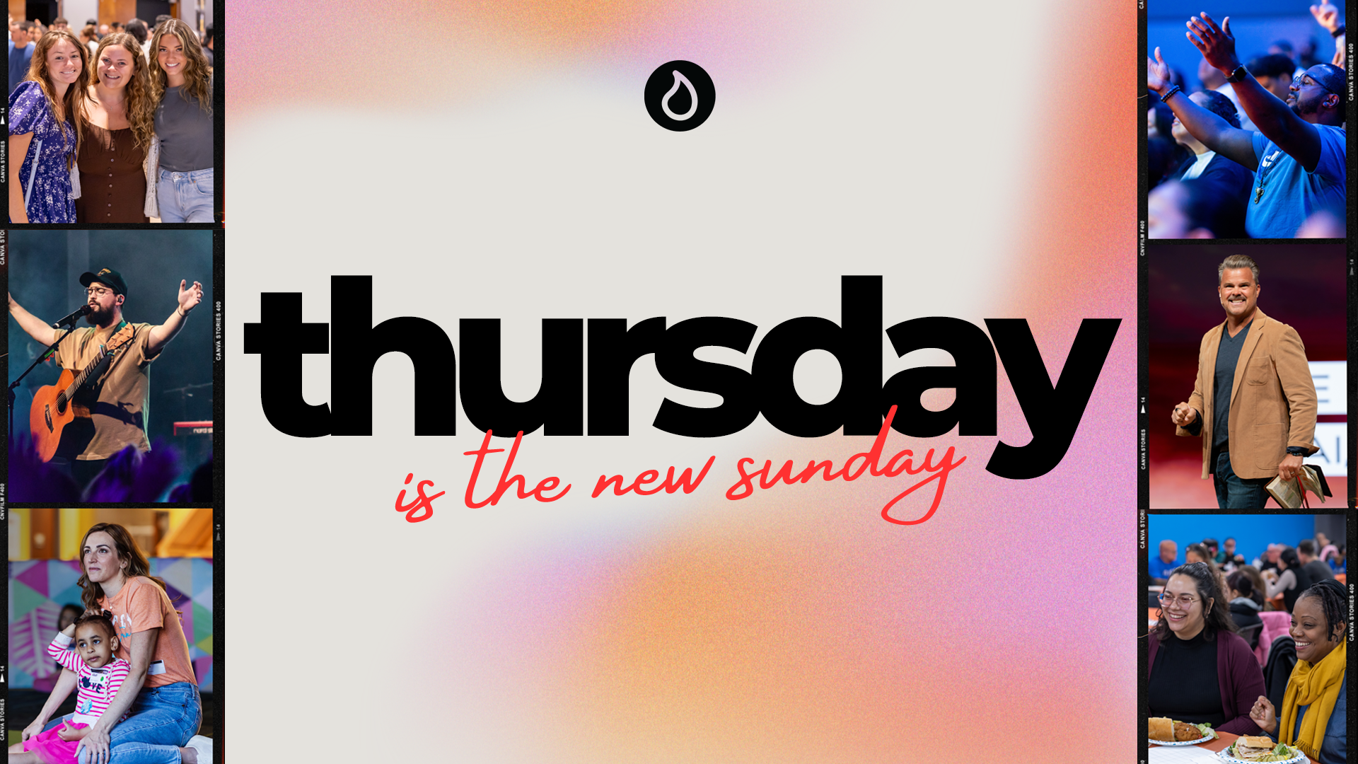 Collage of people worshiping, a speaker holding a Bible, friends smiling, and a woman with a child, surrounding the text 'thursday is the new sunday'.