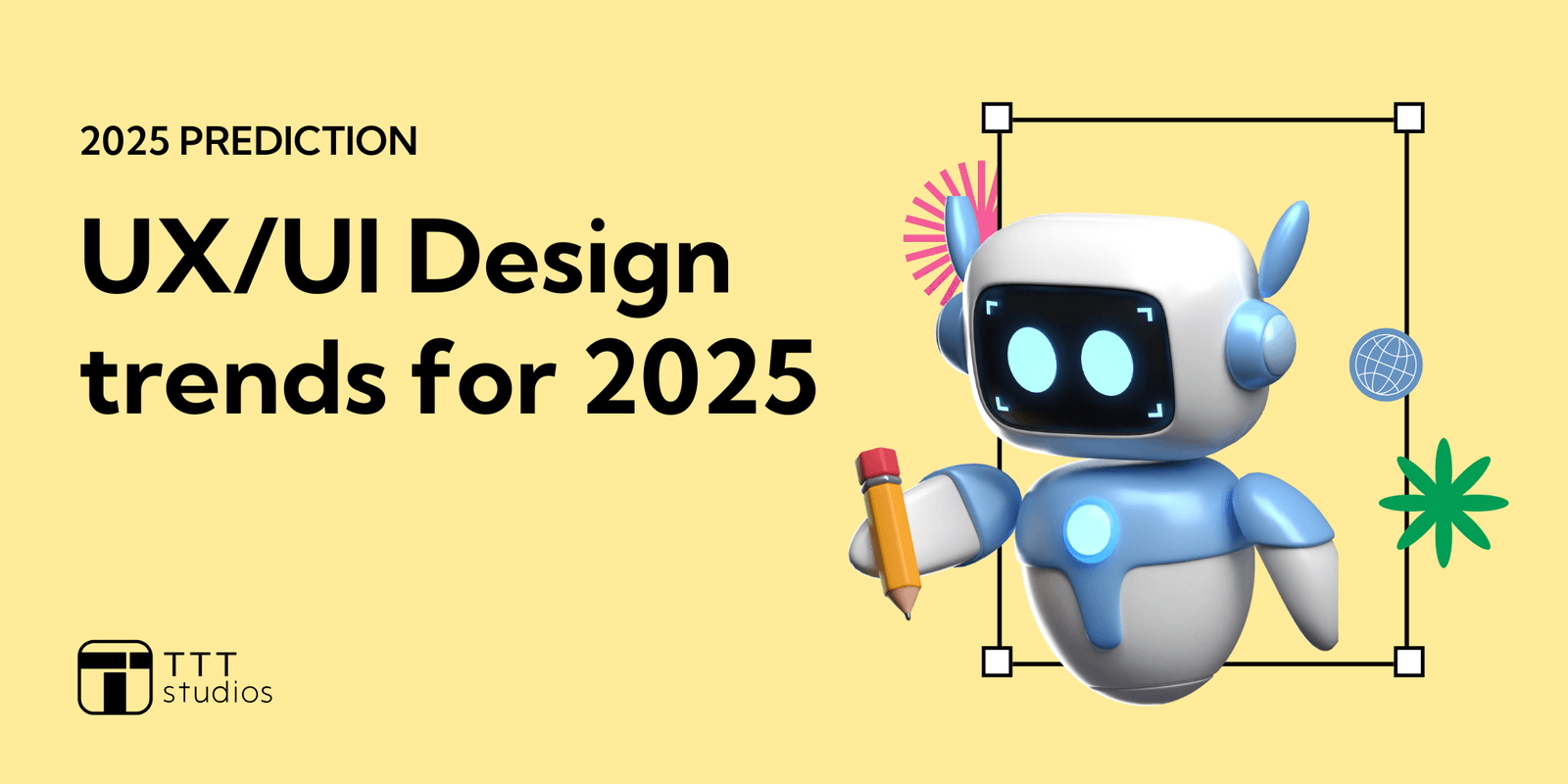 UX/UI Design Trends for 2025