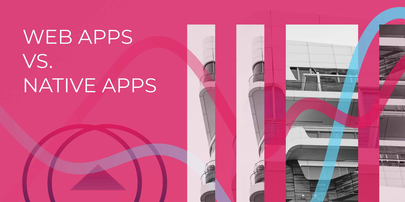 Responsive Web Apps Vs. Native Apps: Which Is Better?