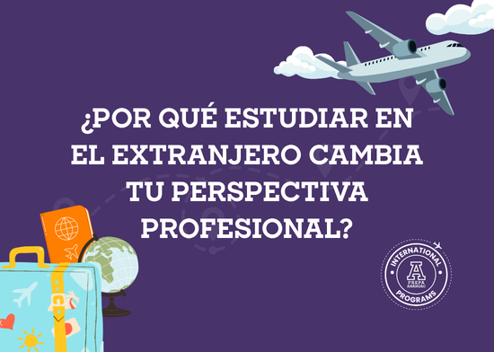 Ilustración de un avión, una maleta y un pasaporte con el título "¿Por qué estudiar en el extranjero cambia tu perspectiva profesional?", representando los programas de internacionalización de Prepa Anáhuac y las oportunidades de formación global para estudiantes.