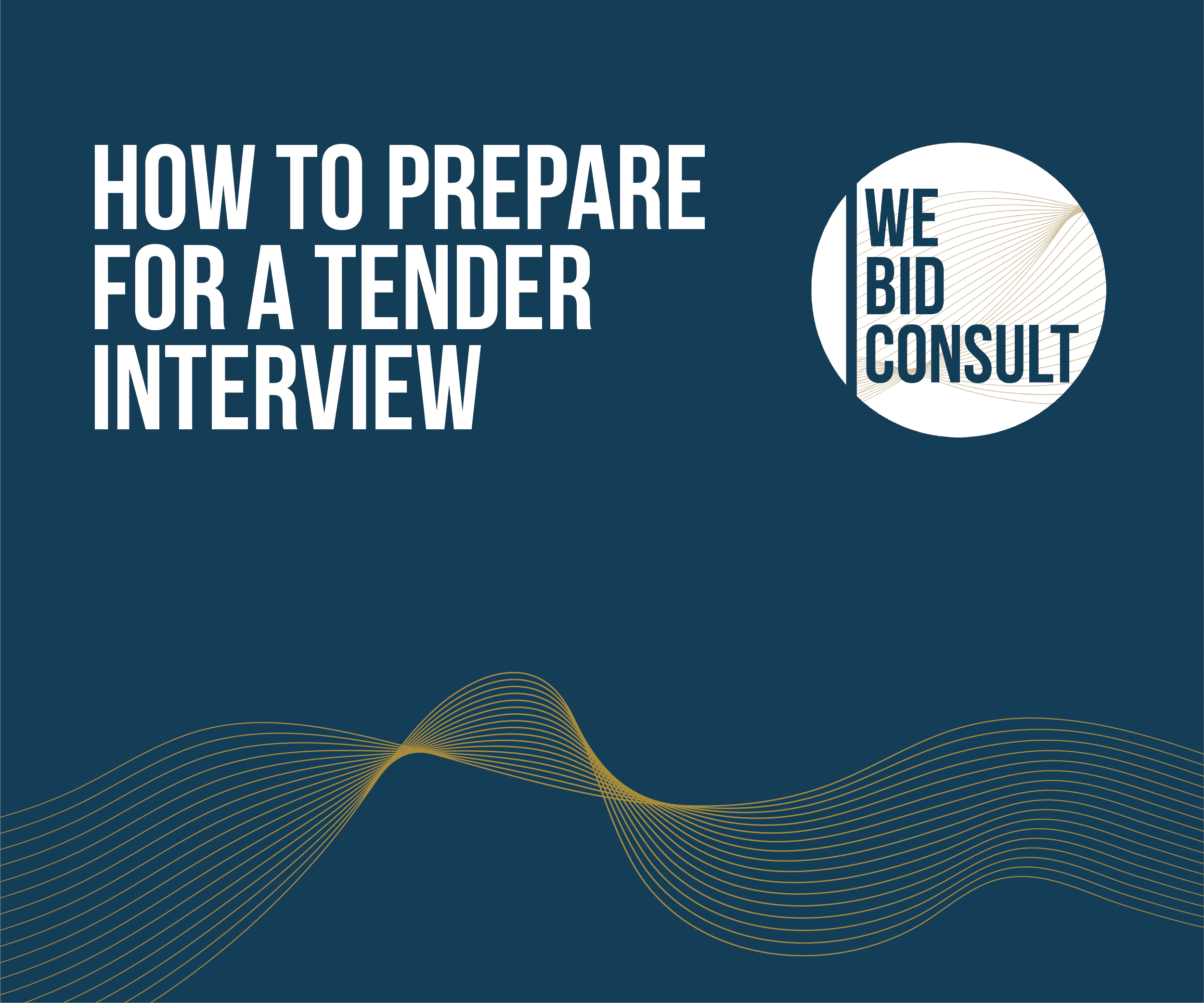 How to Prepare for a Tender Interview