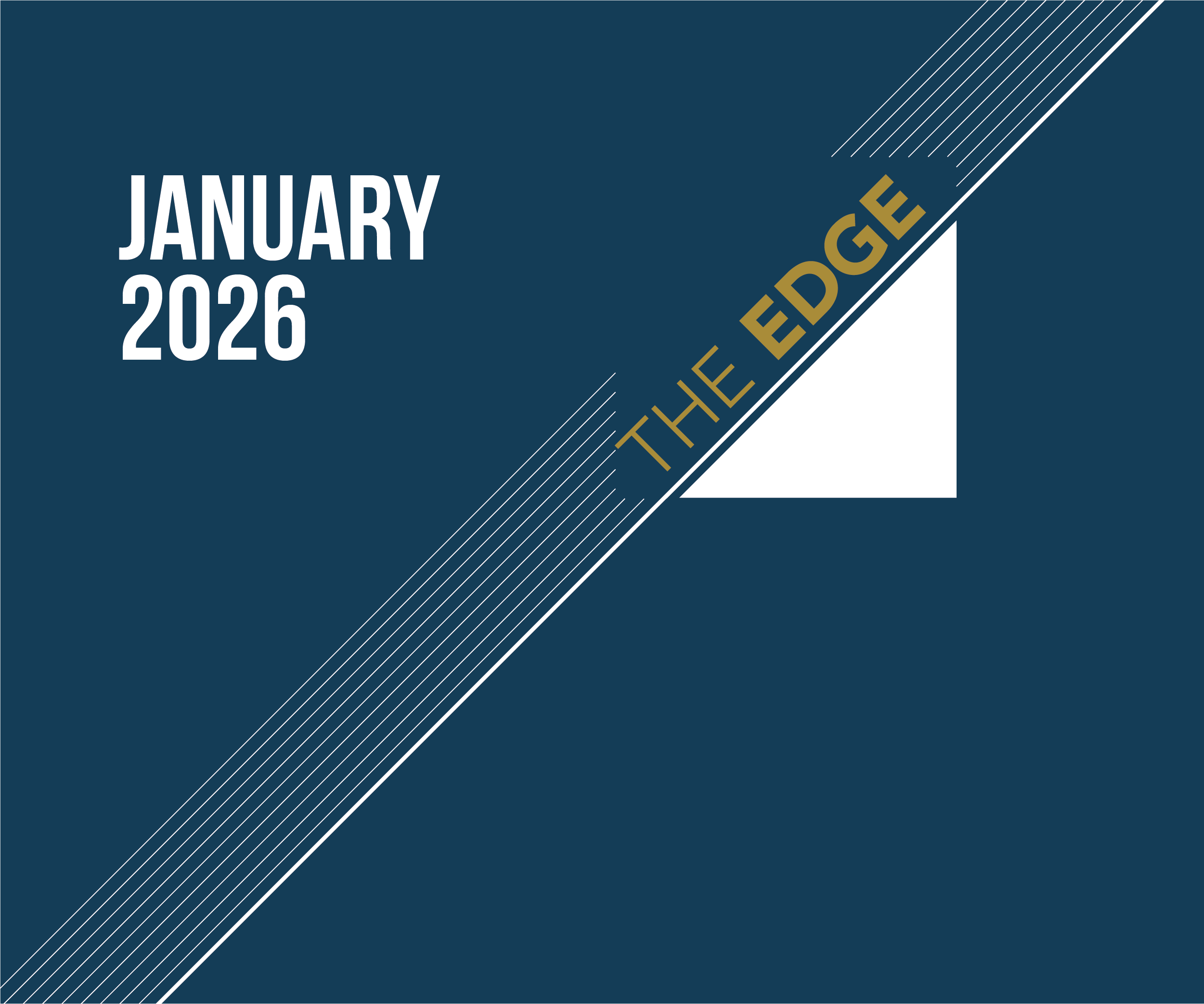 The Edge: January 2026