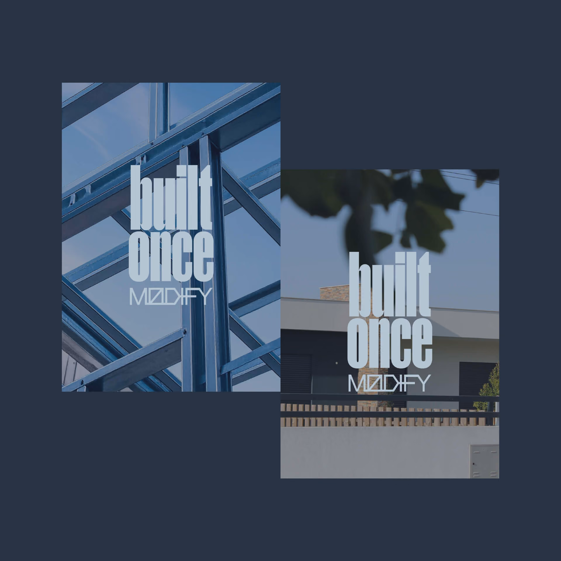 Two variations of the Modify Steel "Built once" logo lockup, one over blue steel framework and one over a building exterior photo.