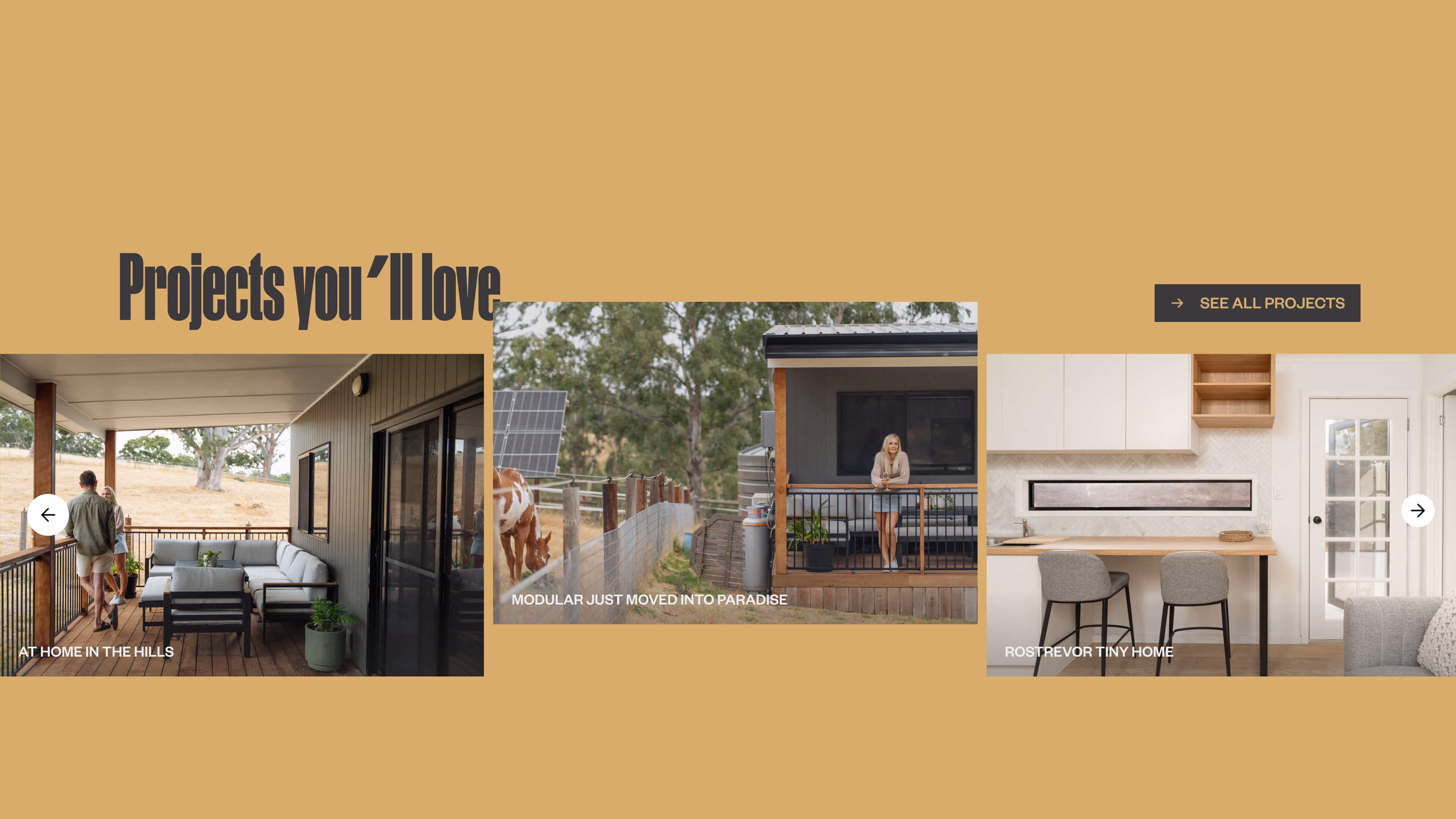 "Projects you'll love" carousel on the Modify Modular website, featuring project cards for a hills home, a Paradise home, and the Rostrevor tiny home.