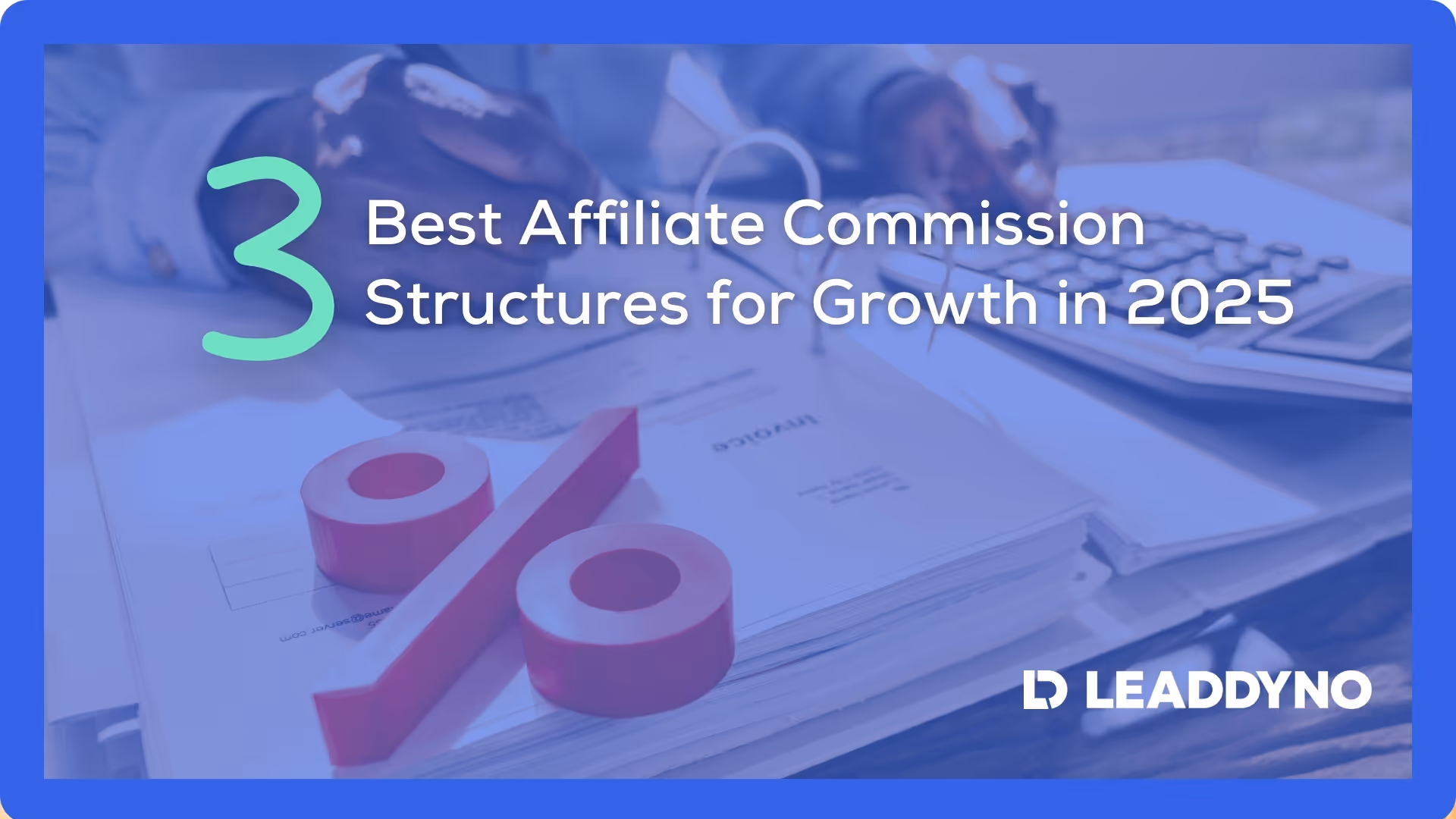 3 best affiliate commission structures in 2025