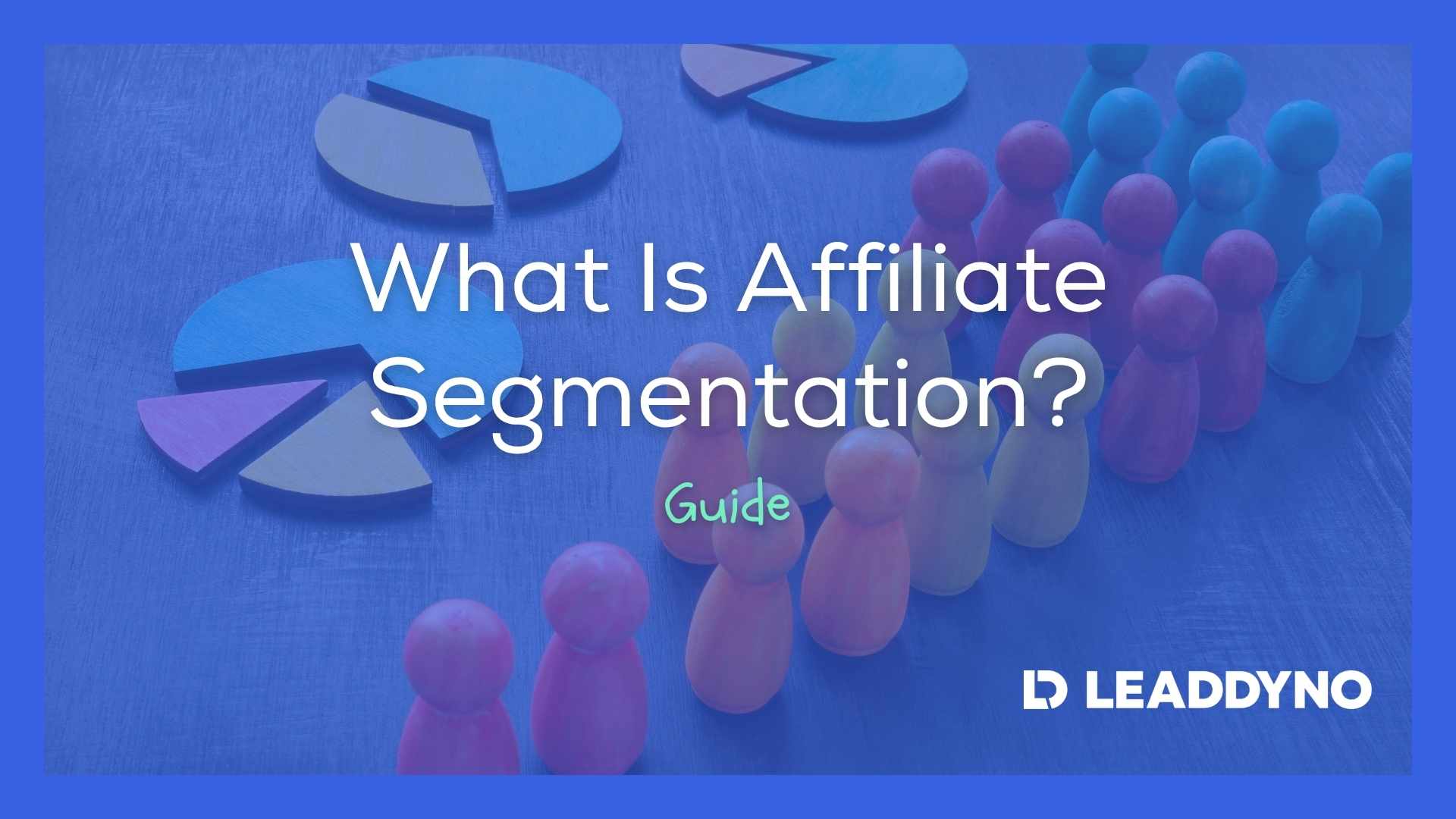 Affiliate segmentation guide banner