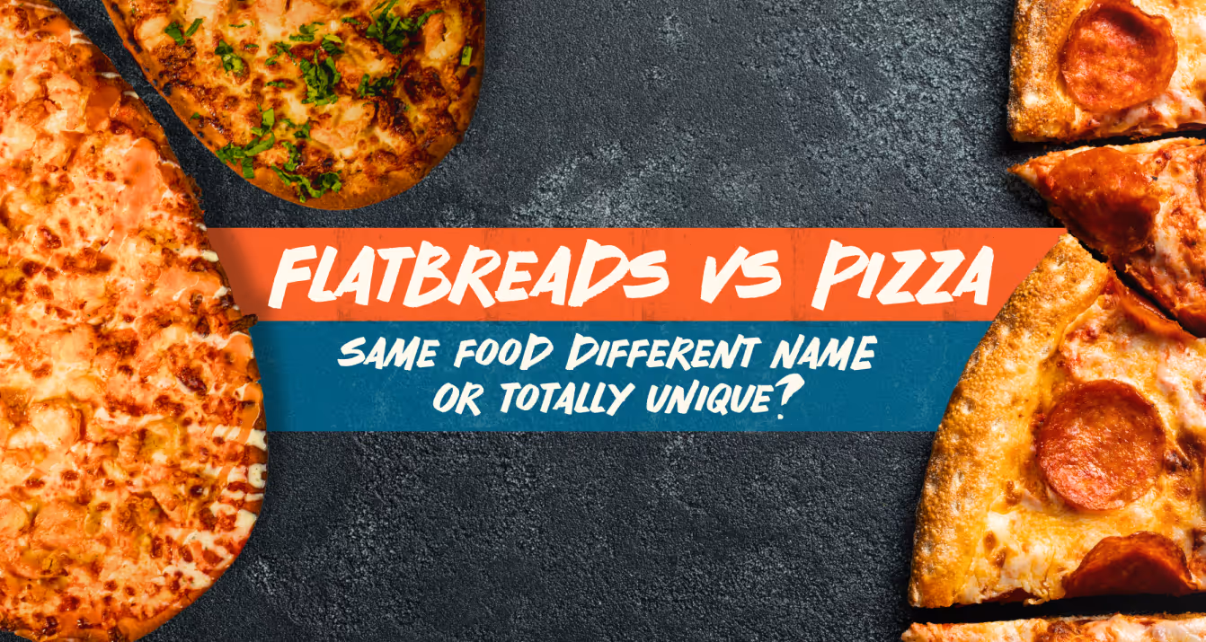 A title card with Pizza and Flatbreads with the copy "Flatbreads vs Pizza: Same Food, Different Name? or Totally Unique?"