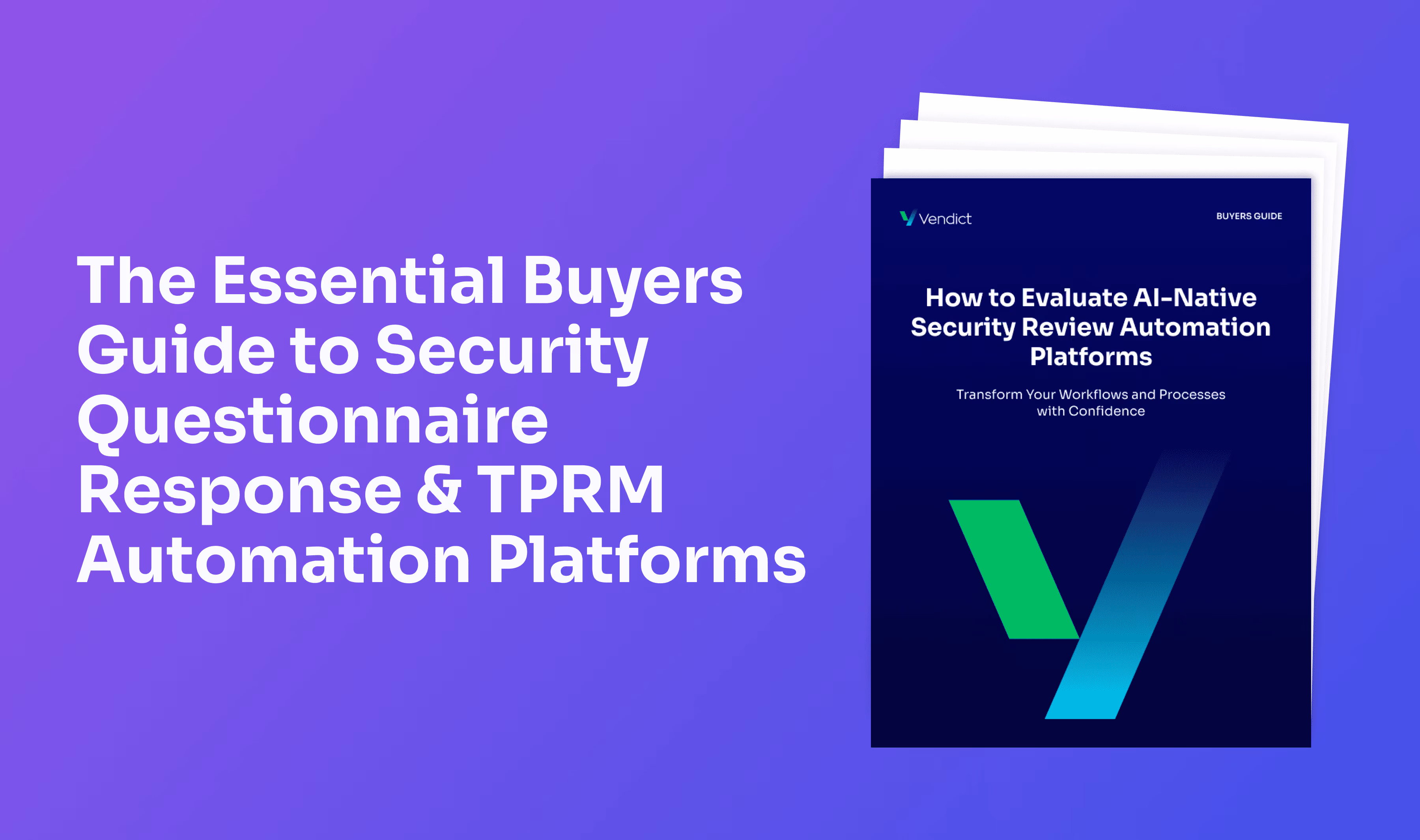 Buyers Guide: How to Evaluate Security Questionnaire Response and TPRM Automation Platforms