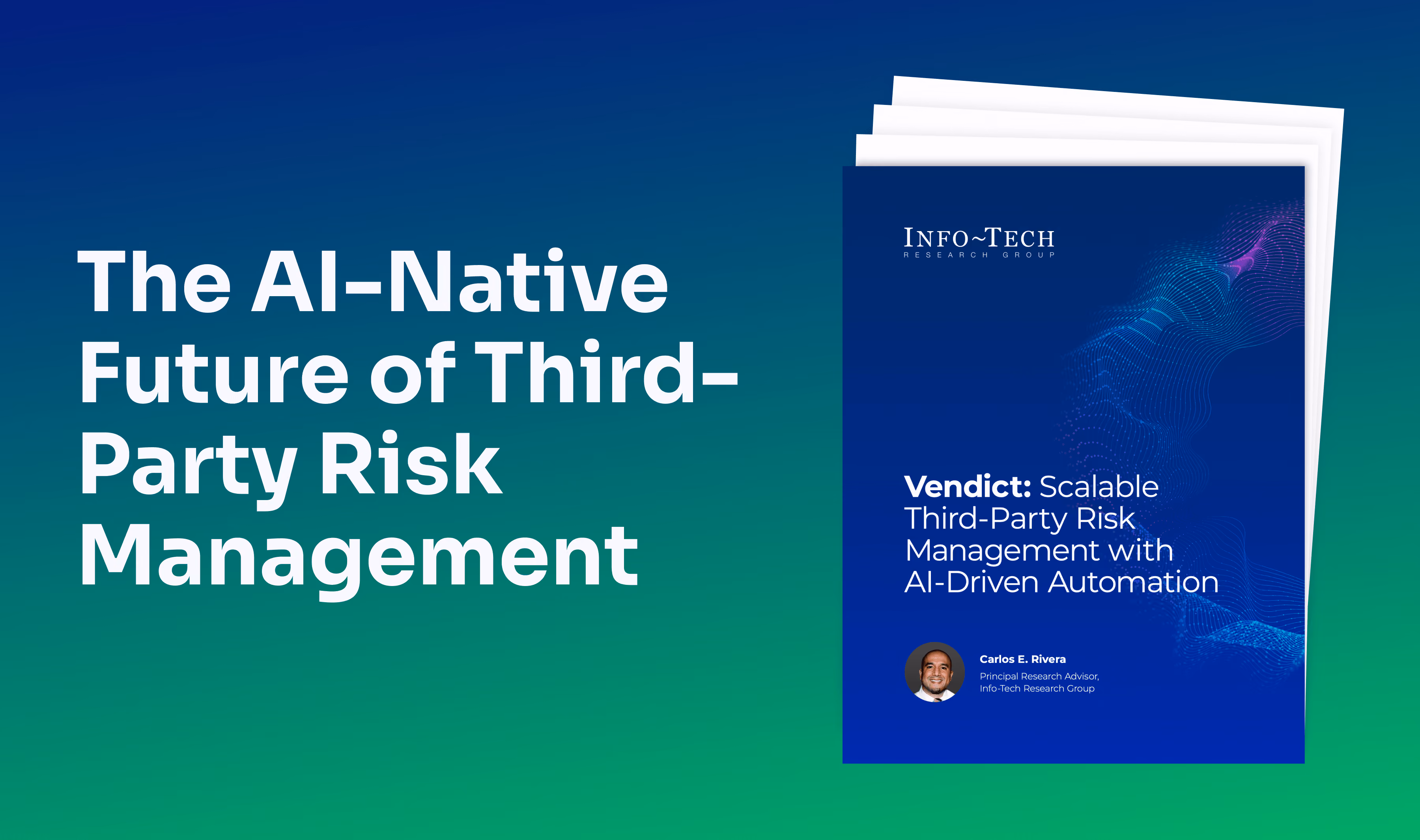 AI-native third-party risk management analyst report by Info-Tech Research Group featuring Vendict.