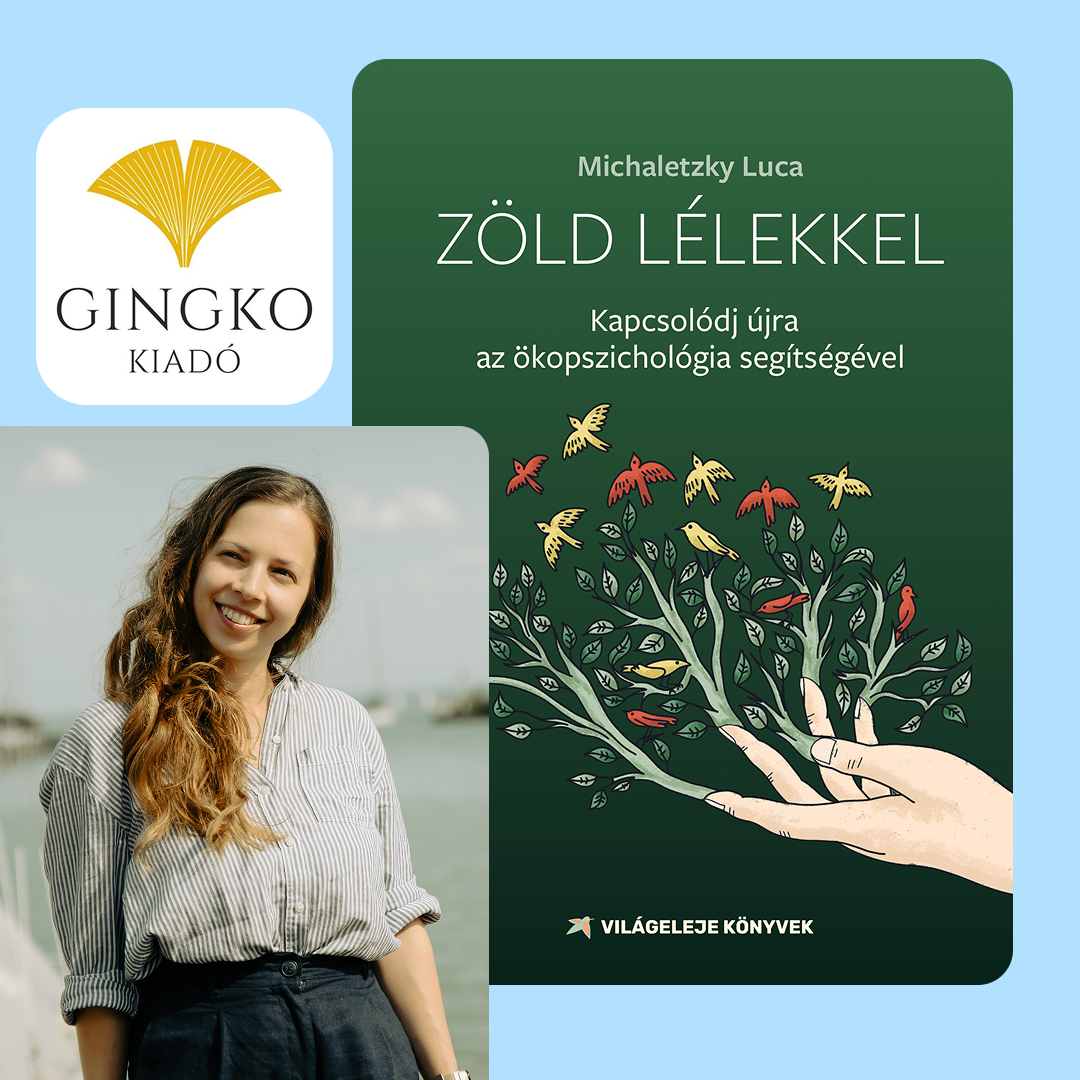 Gingko Kiadó logo, a smiling woman, and book cover titled Zöld lélekkel by Michaletzky Luca.