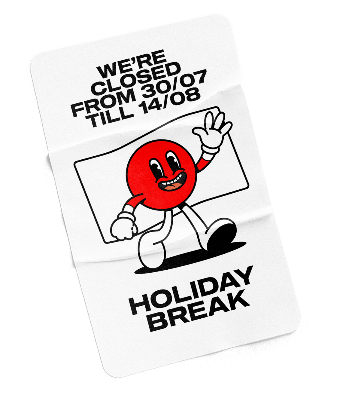 Sticker depicting the flag of Japan as a smiley stating that Dyeism is going on holiday from 30/07 till 14/08