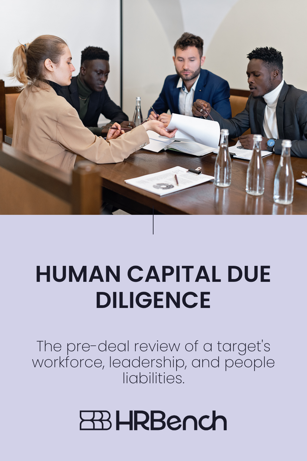 Human Capital Due Diligence: Framework, Data & Deal Terms