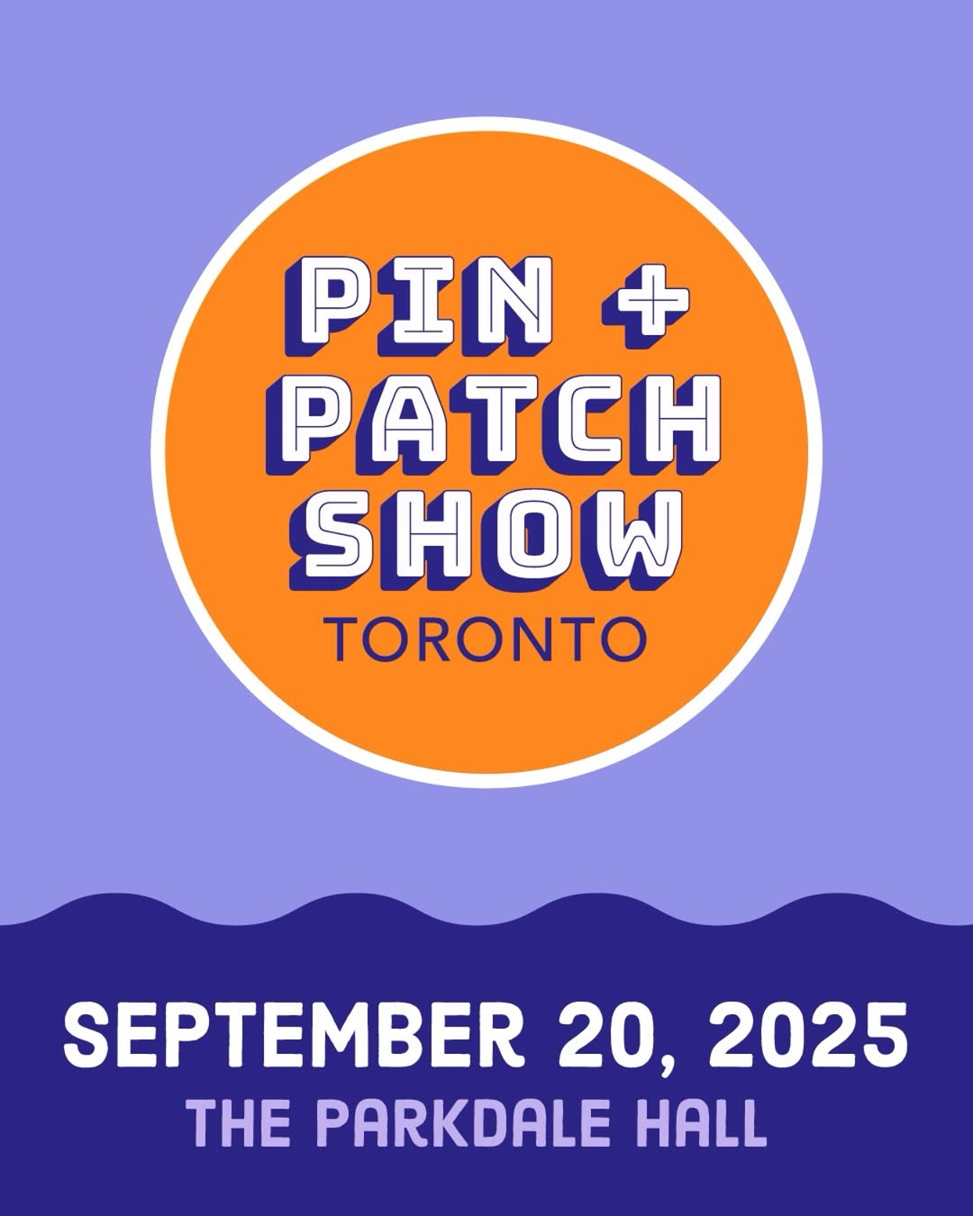 Pin and Patch Show