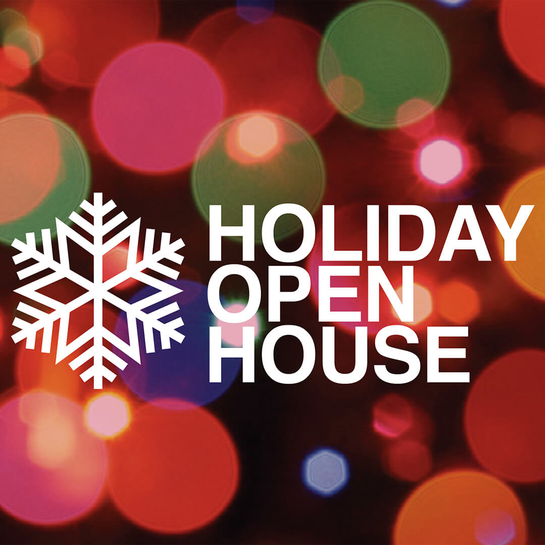 Holiday Open House 2025