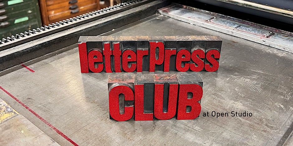 Letterpress Club at Open Studio