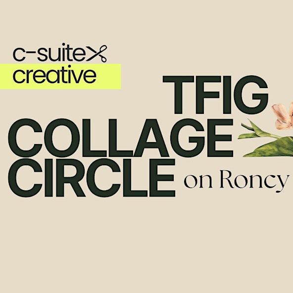 TFIG: Thank F*ck It's Glue! Roncy Collage Circle