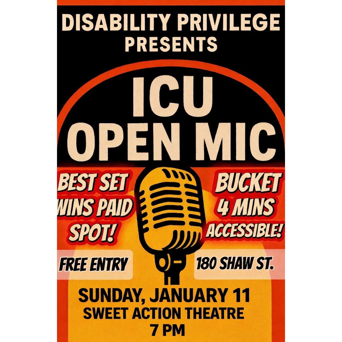 A Disability Privilege Presents: ICU OPEN MIC