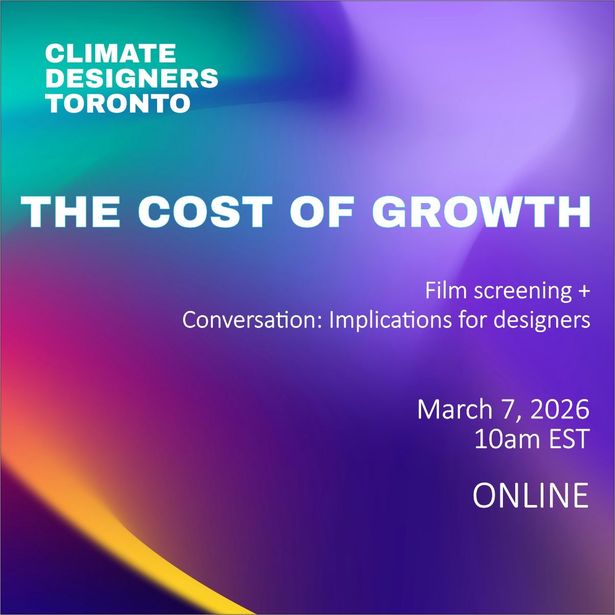 The Cost of Growth - Film Screening and Conversation with Climate Designers 