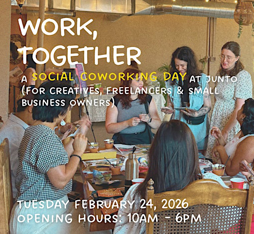 Work, Together at Junto Studio