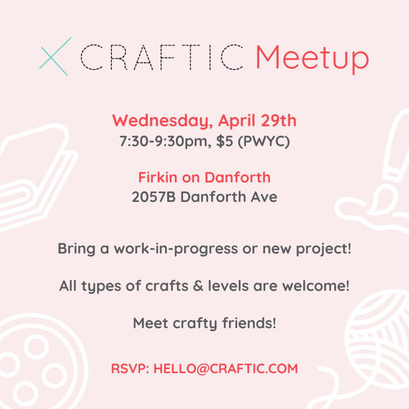 Craftic Meetup at Firkin on Danforth