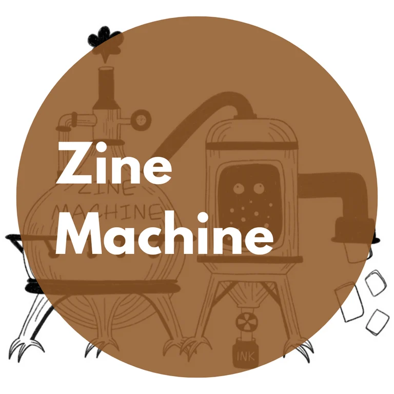 Zine Machine (4wks)