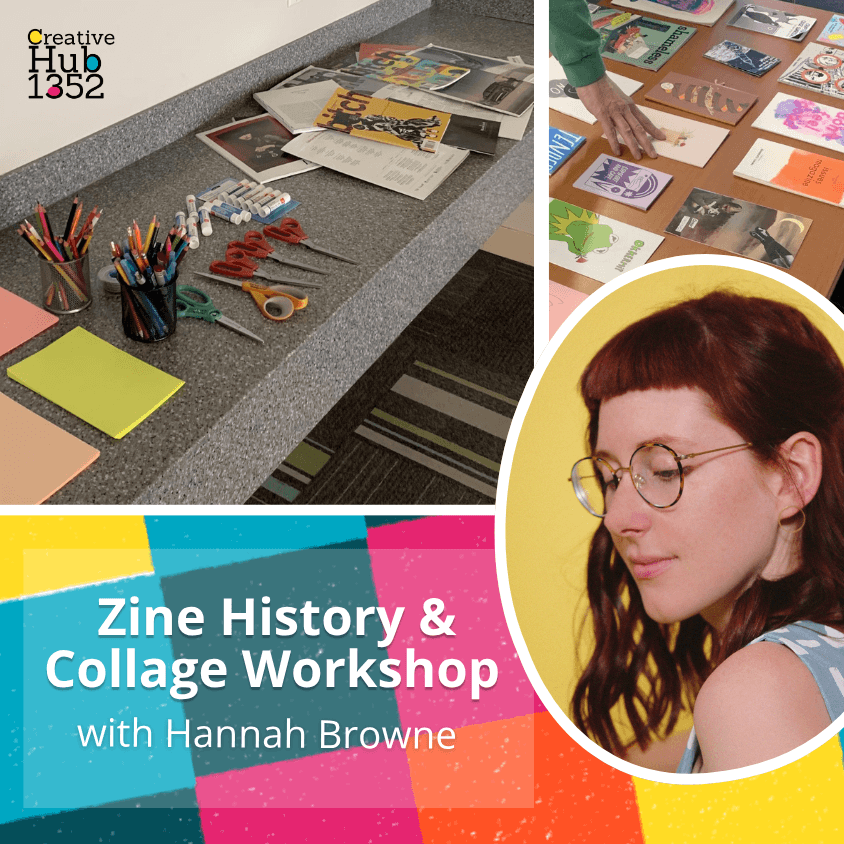 Zine History & Collage Workshop