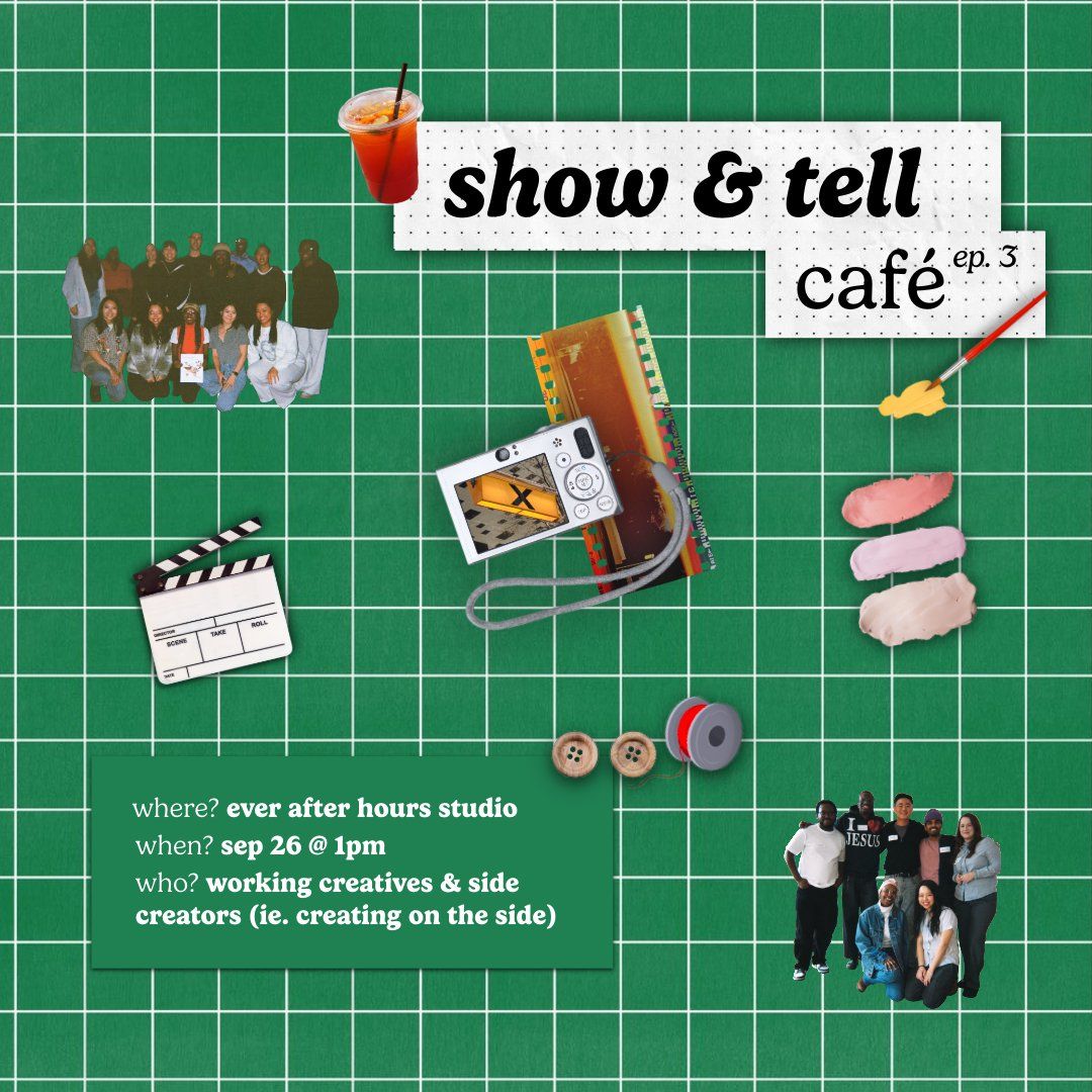 Show & Tell Café (episode 3)