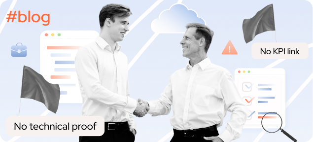 The CTO’s ultimate vendor red flags - 22 hard signals to kill bad deals early