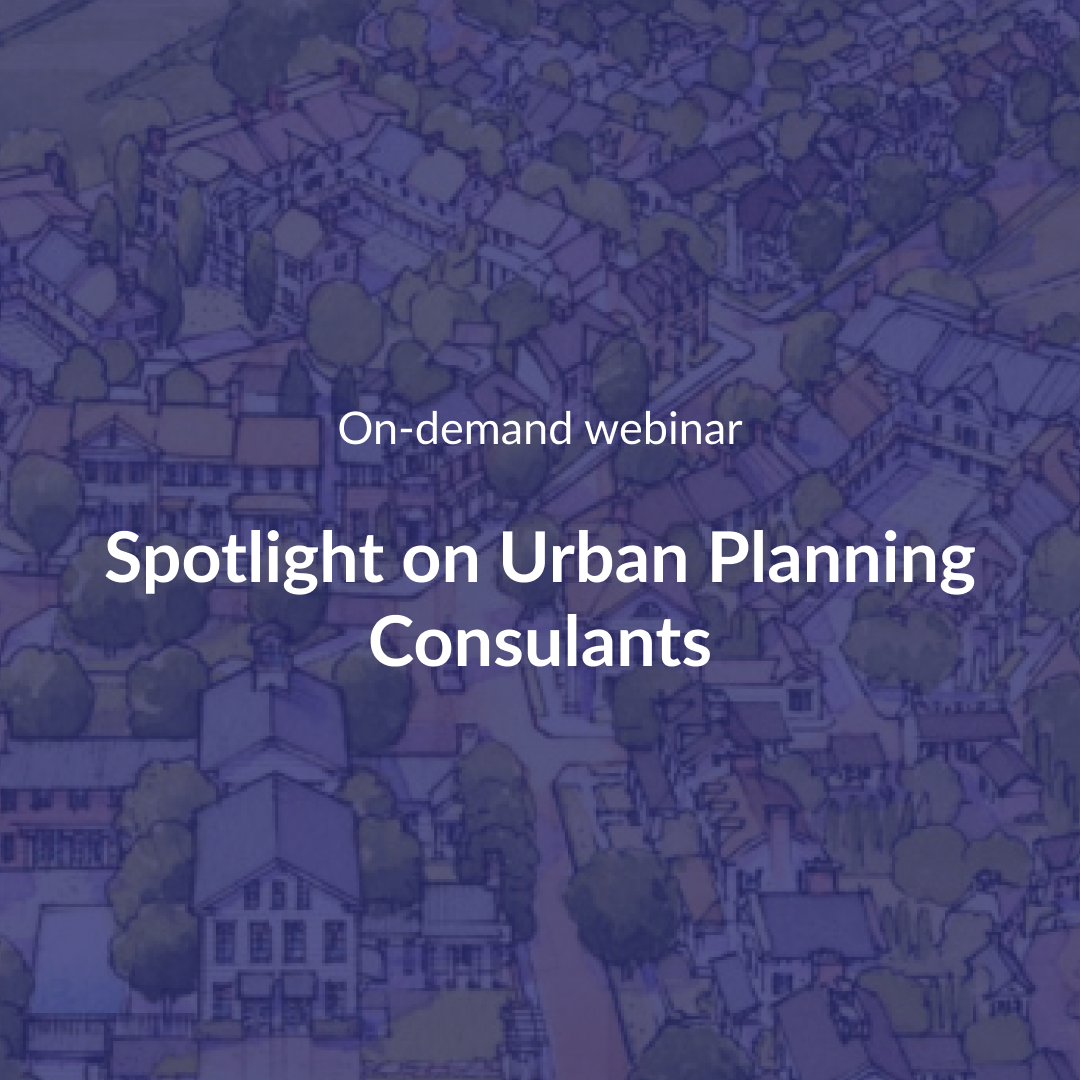 on-demand webinar Spotlight on Urban Planning Consultants