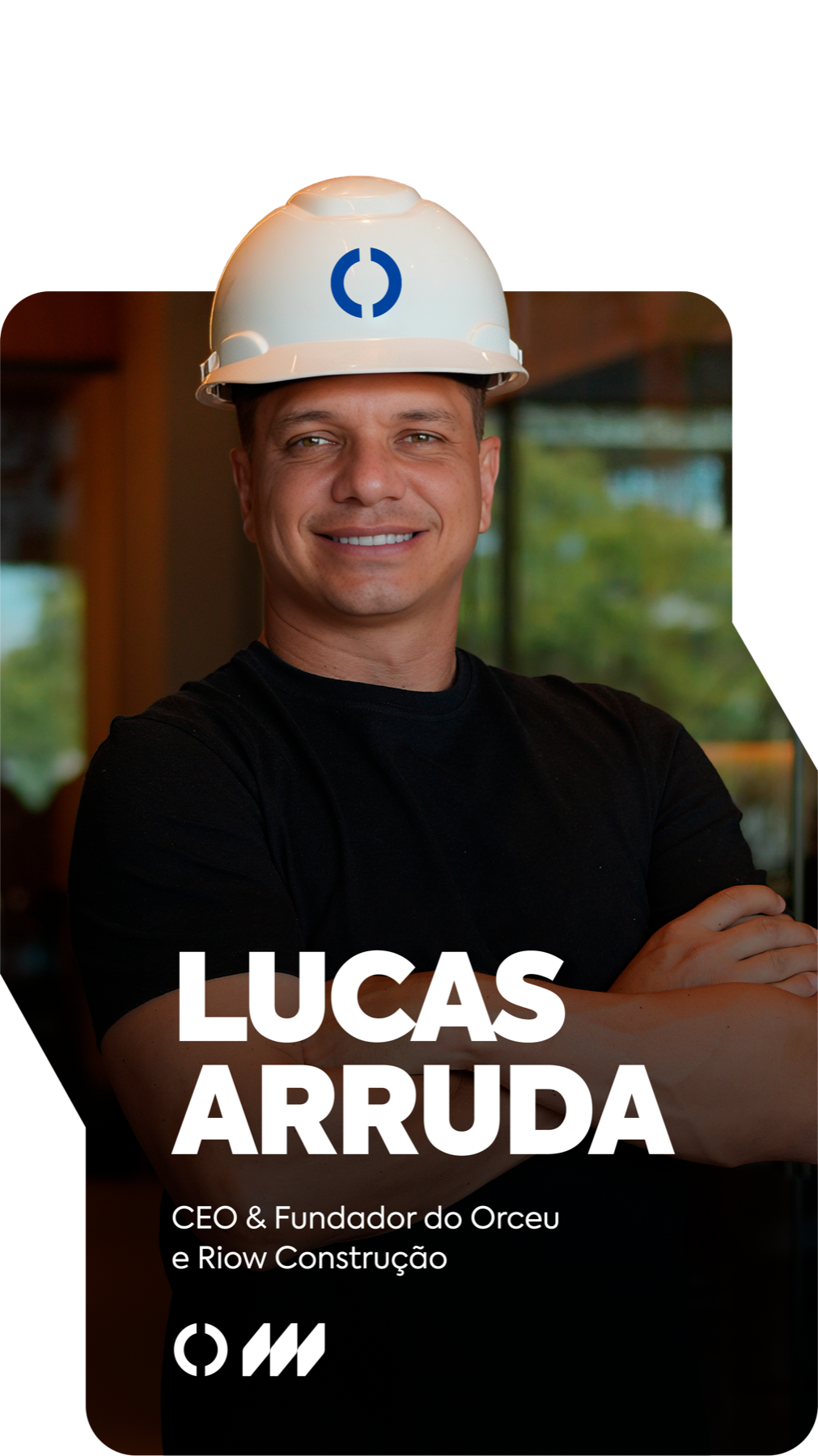 Lucas Arruda, CEO e fundador do Orceu e Riow Construção
