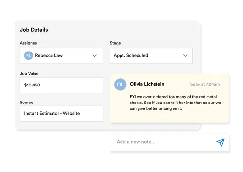 Job details interface showing assignee Rebecca Law, stage Appt. Scheduled, job value $10,450, source Instant Estimator - Website, and a note from Olivia Lichstein about over-ordered red metal sheets with a suggestion for better pricing.