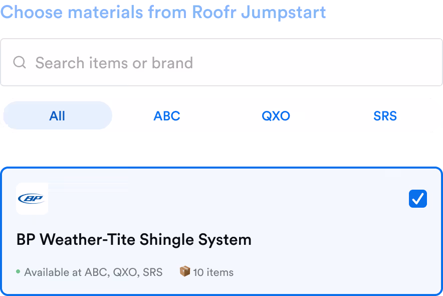 Material selection interface showing BP Weather-Tite Shingle System available at ABC, QXO, and SRS with 10 items, including a search bar and category tabs.