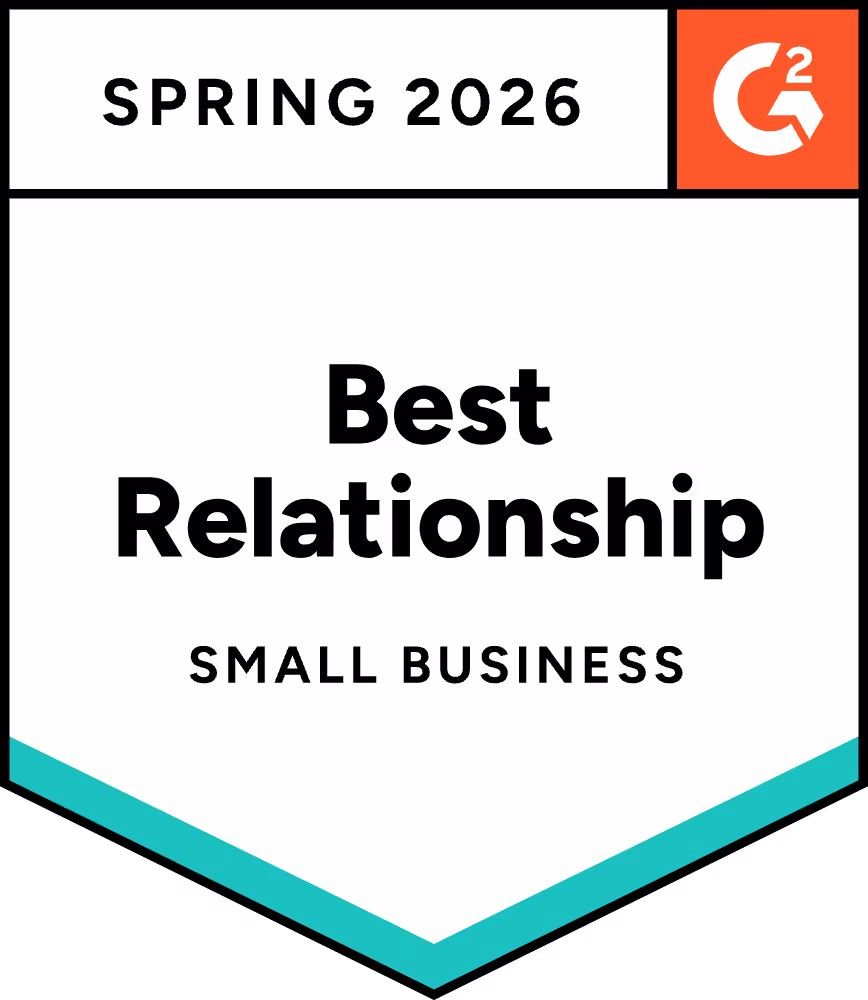 G2 Spring 2026 award badge for Best Relationship in Small Business.