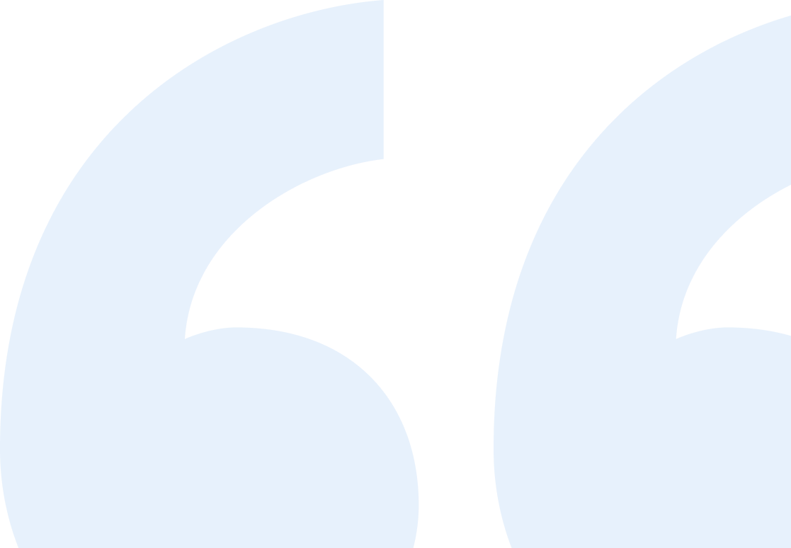 Large light blue quotation marks on a transparent background.