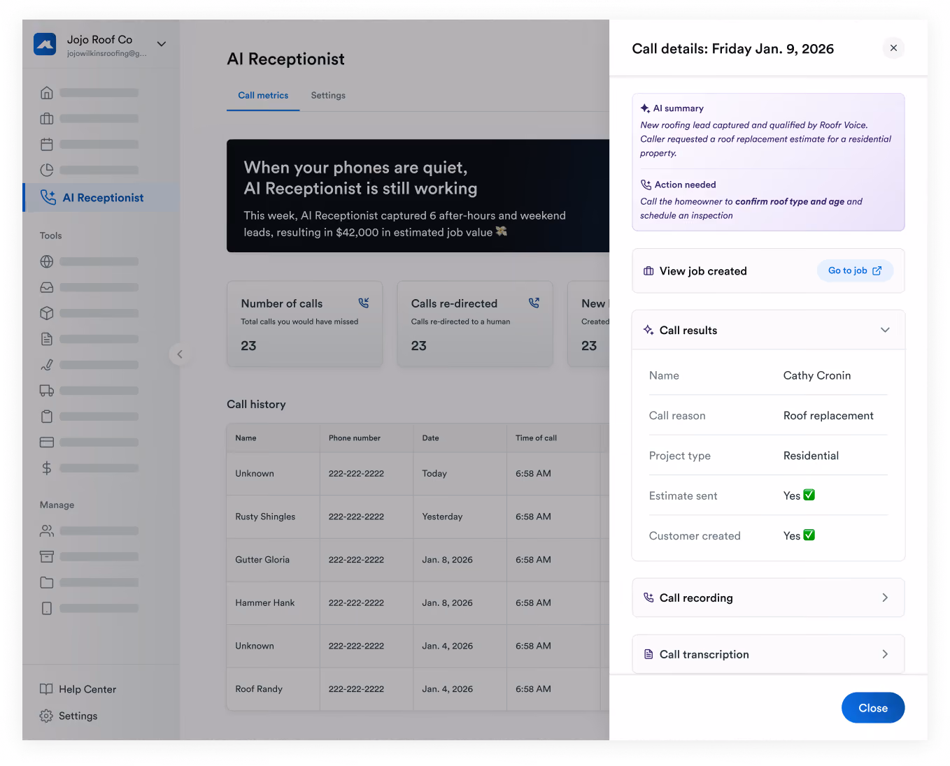 Dashboard interface for Jojo Roof Co's AI Receptionist showing call metrics and details for a call on January 9, 2026. It includes total calls (23), calls redirected to a human (23), new leads created (23), and a call history table with caller names, phone numbers, dates, and times. A detailed sidebar displays a summary of a new roofing lead, action needed to confirm roof type and schedule an inspection, job creation link, call results with client name Cathy Cronin, call reason roof replacement, residential project type, and confirmations that estimate and customer were created, plus options for call recording and transcription, with a close button at the bottom.