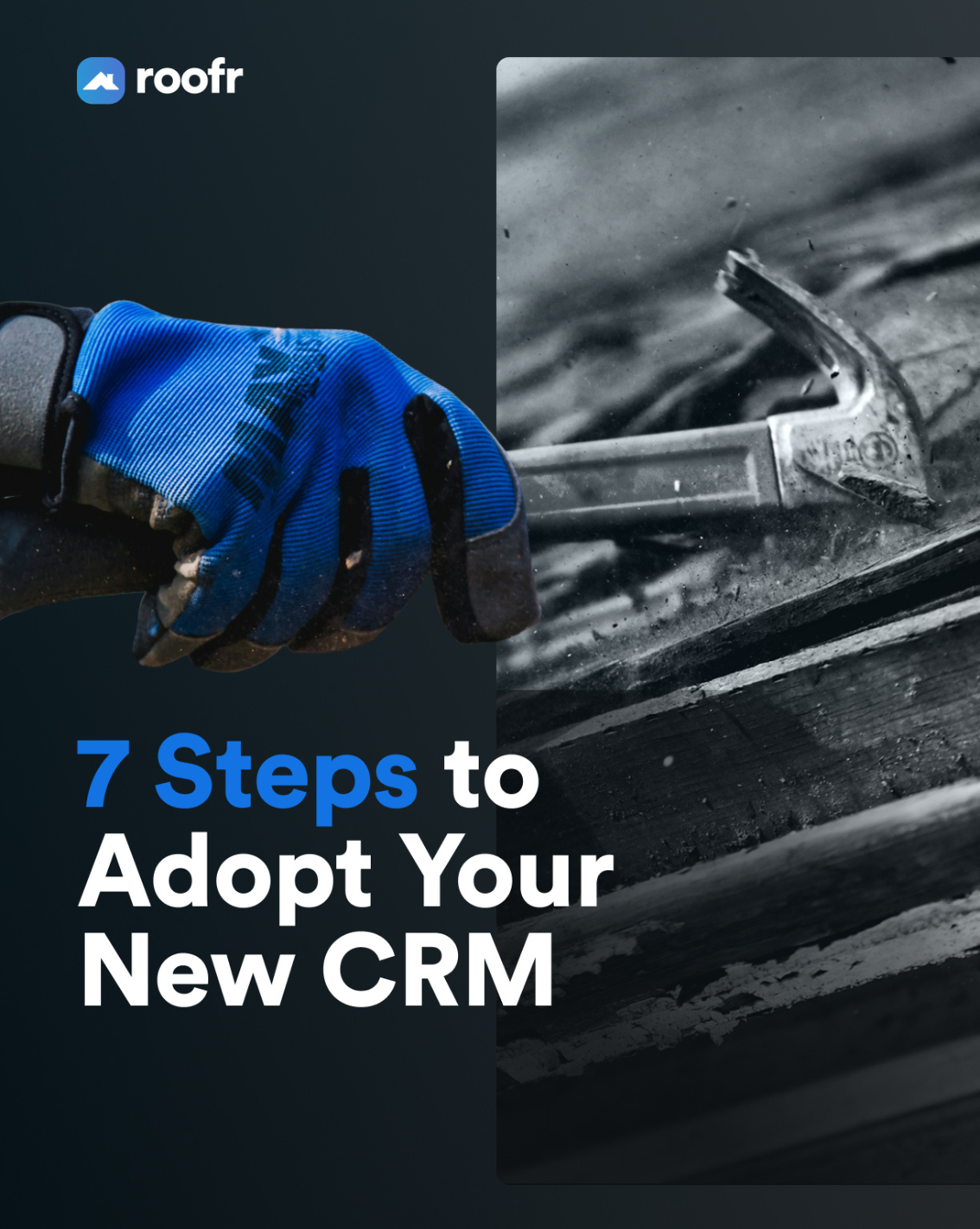 The ebook cover page for Roofr's 7 Steps to Adopt Your New CRM.