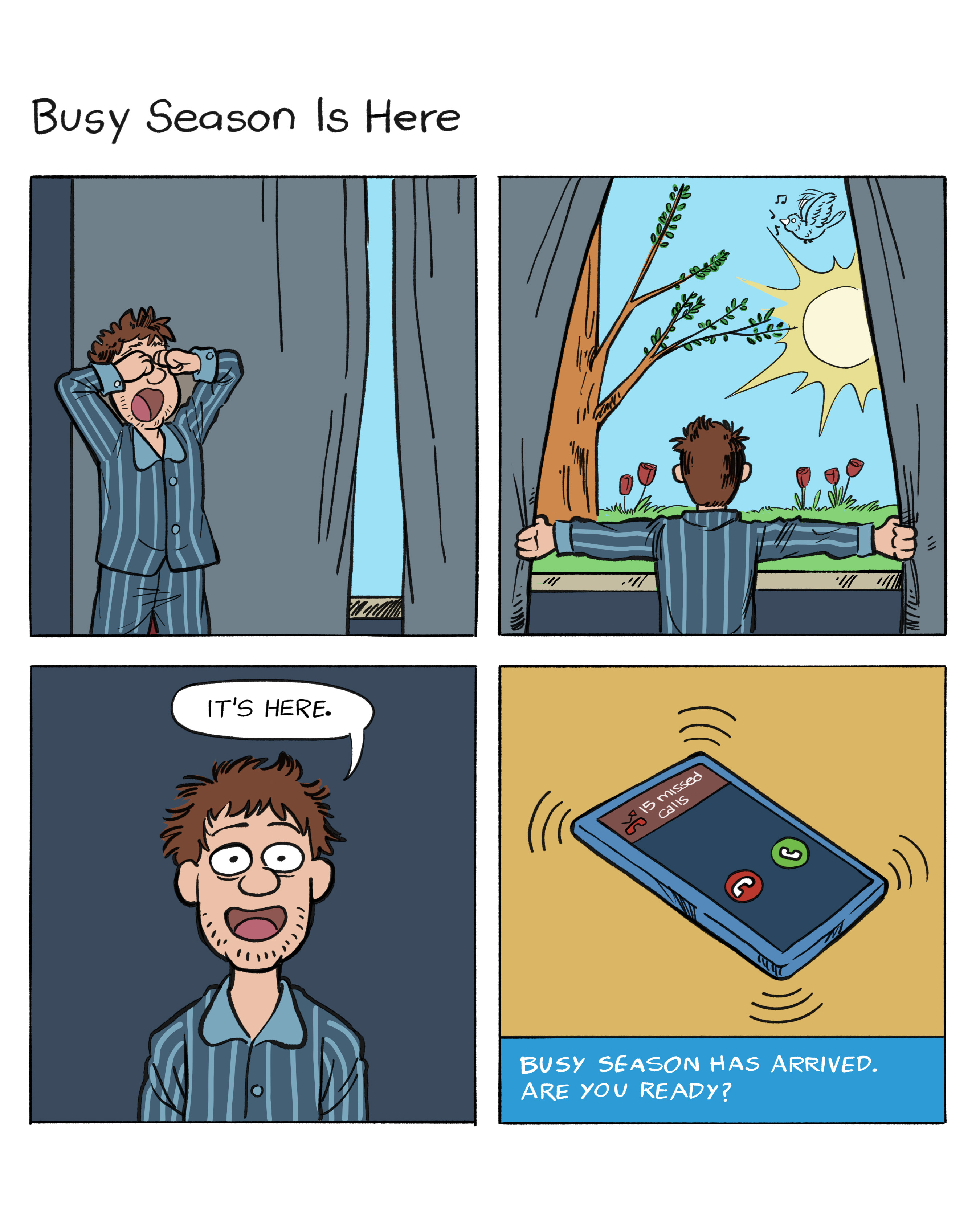 Four square comic strip of a roofer waking up on a nice spiring day to bunch of missed calls