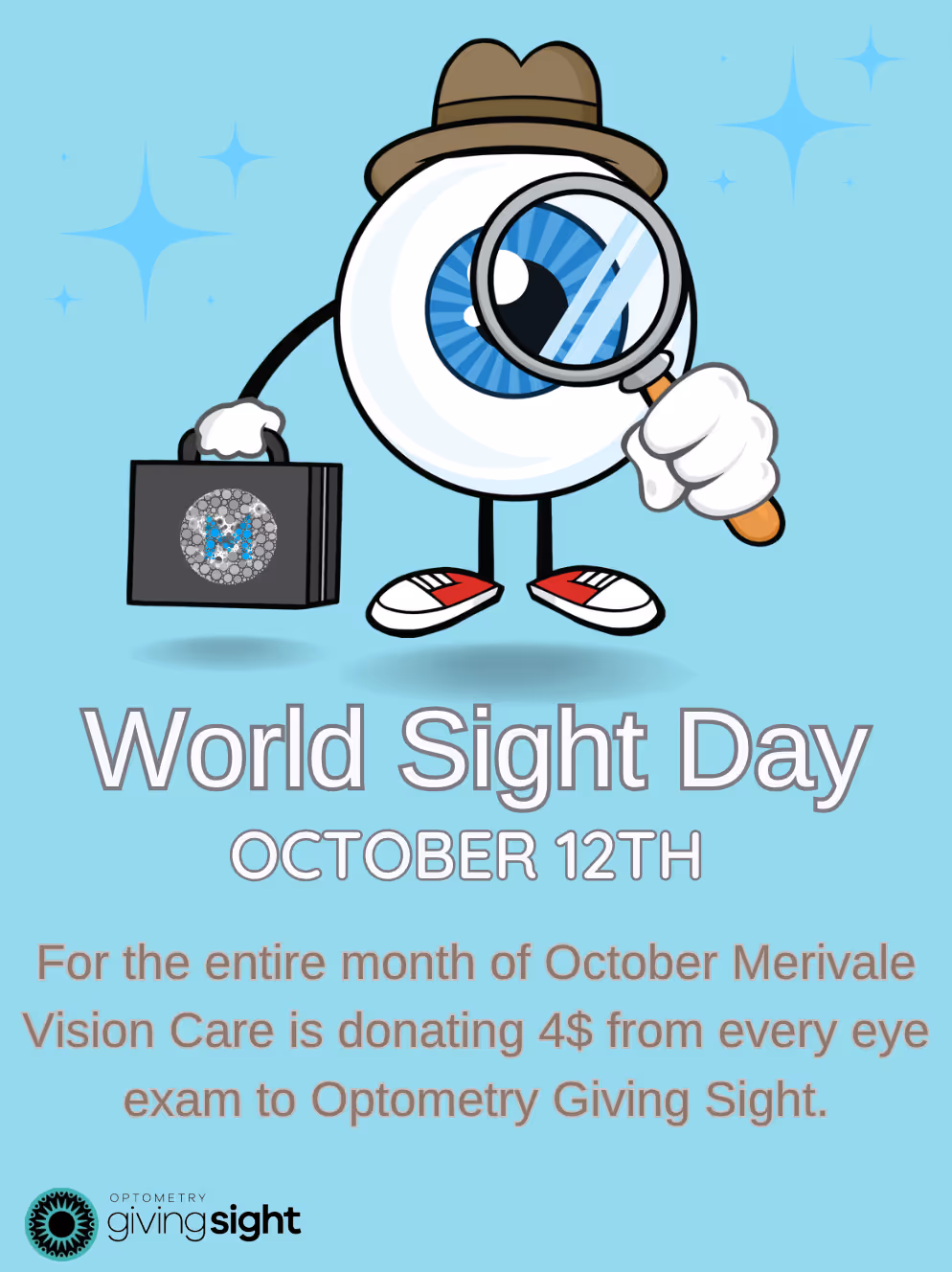 We turned October into Op-tober to Celebrate World Sight Day all Month Long