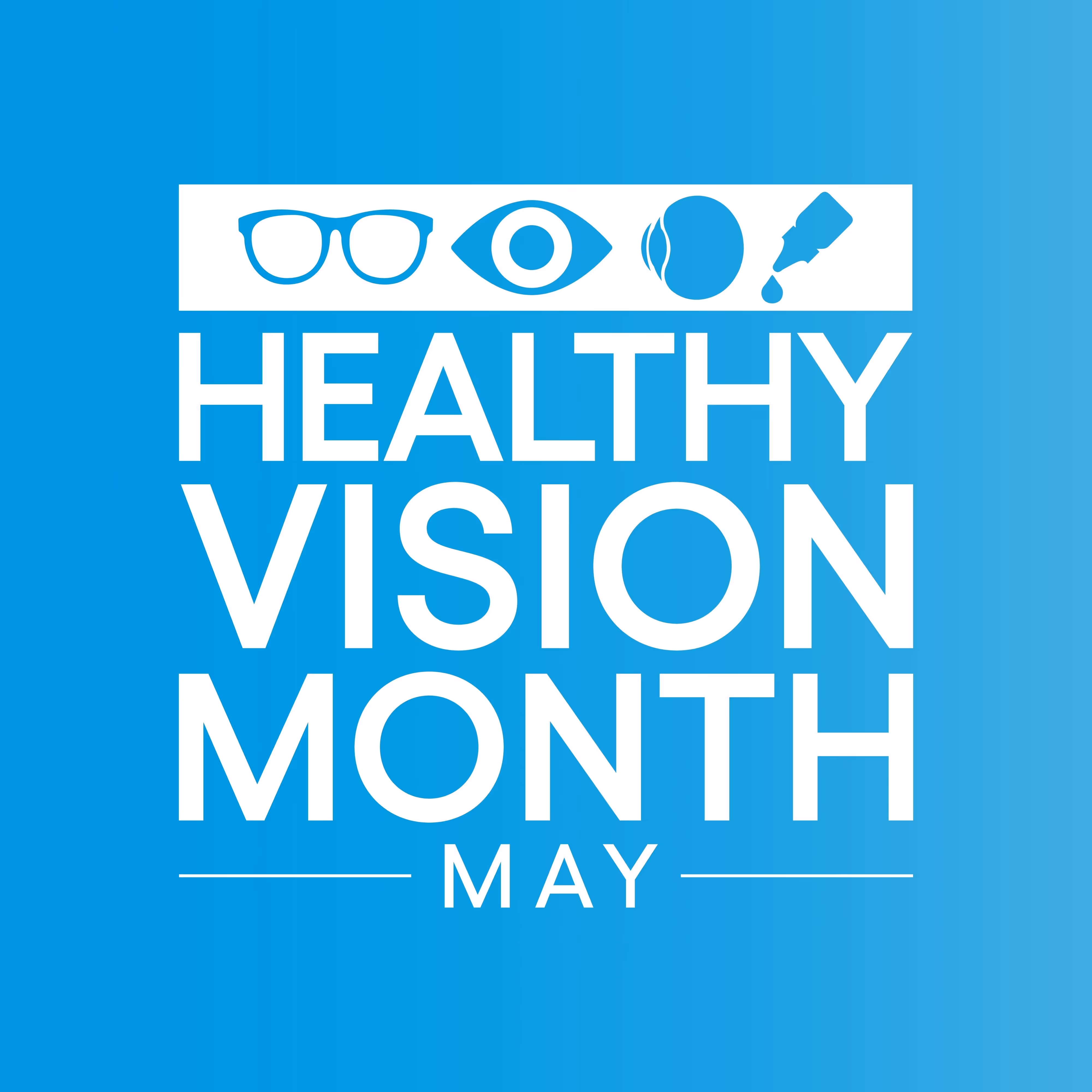 May is Vision Health Month