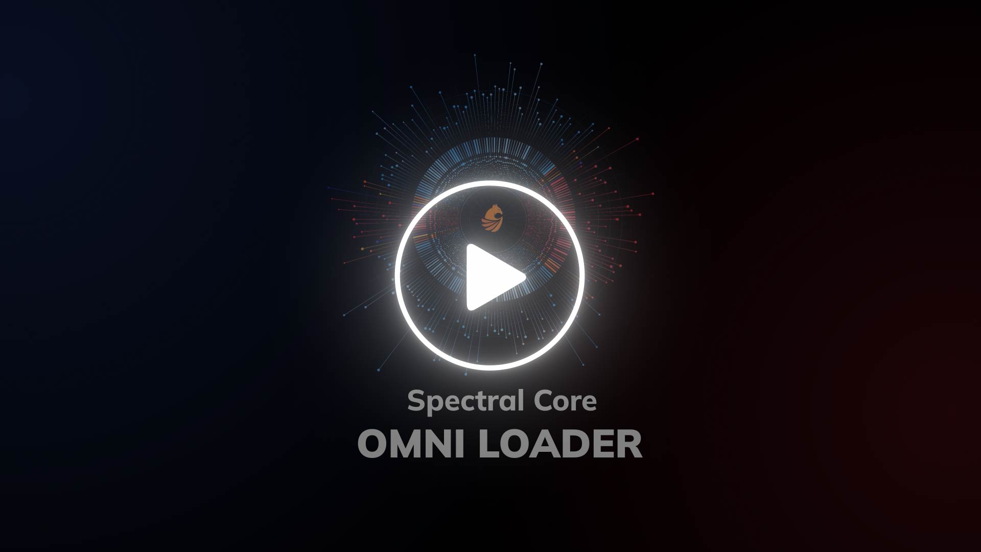 Spectral Core Omni Loader video preview