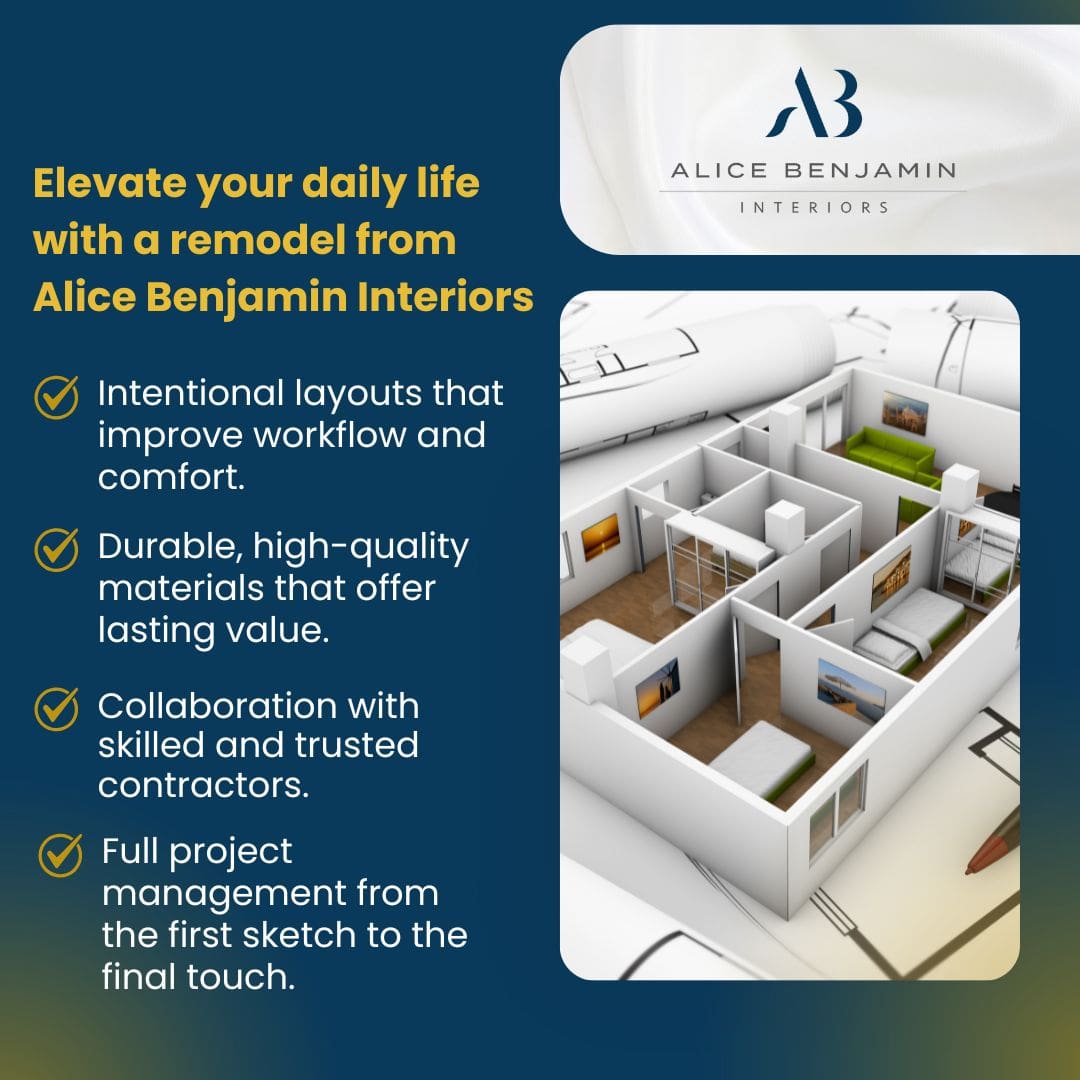 Promotional graphic for Alice Benjamin Interiors featuring their logo, a list of remodeling benefits, and a 3D floor plan rendering showing layout and design elements.