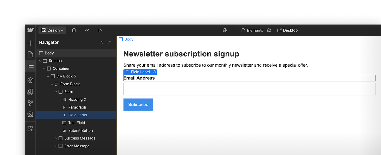 A form block element with nested text field and field label elements on a Webflow canvas and listed in hierarchical order in the Navigator panel.