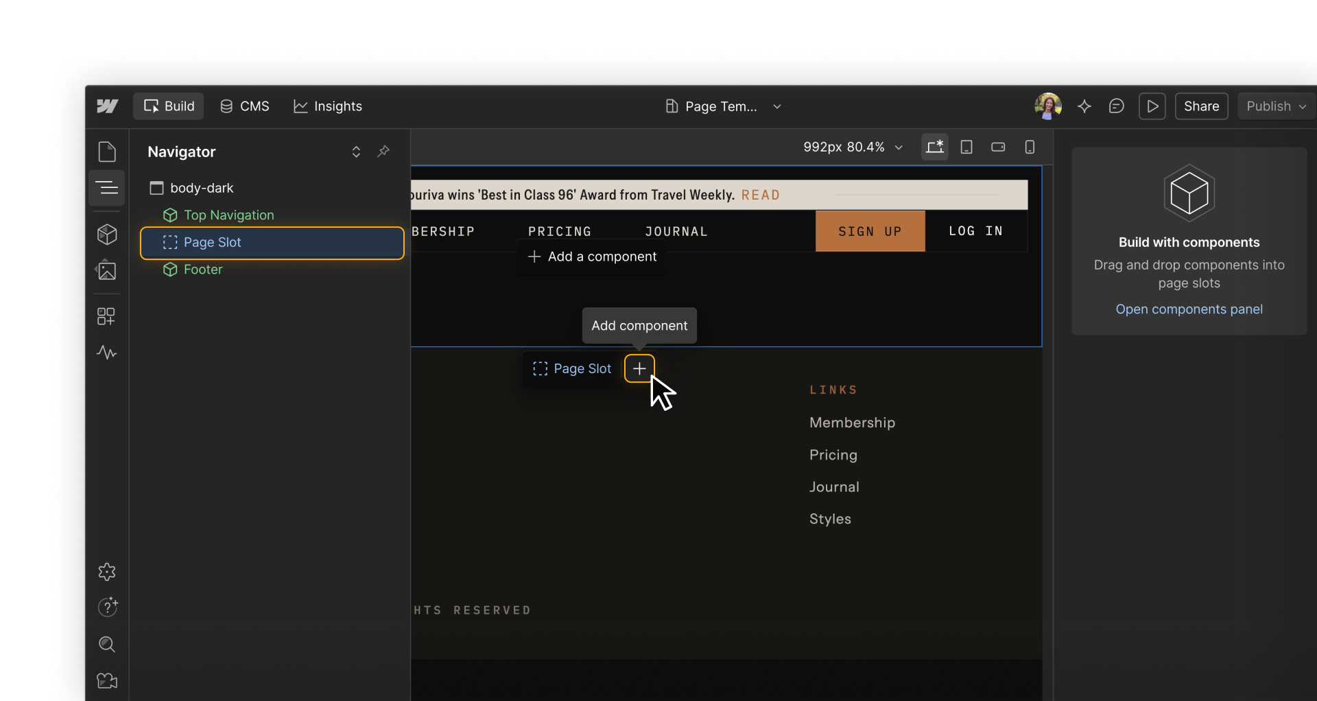 Claude responded: Webflow Navigator panel showing a Page Slot selected with an "Add a component" prompt visible on the canvasWebflow Navigator panel showing a Page Slot selected with an "Add a component" prompt visible on the canvas.