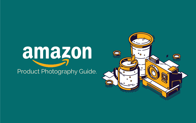 Amazon Product Photography Guide: The Secret To More Sales