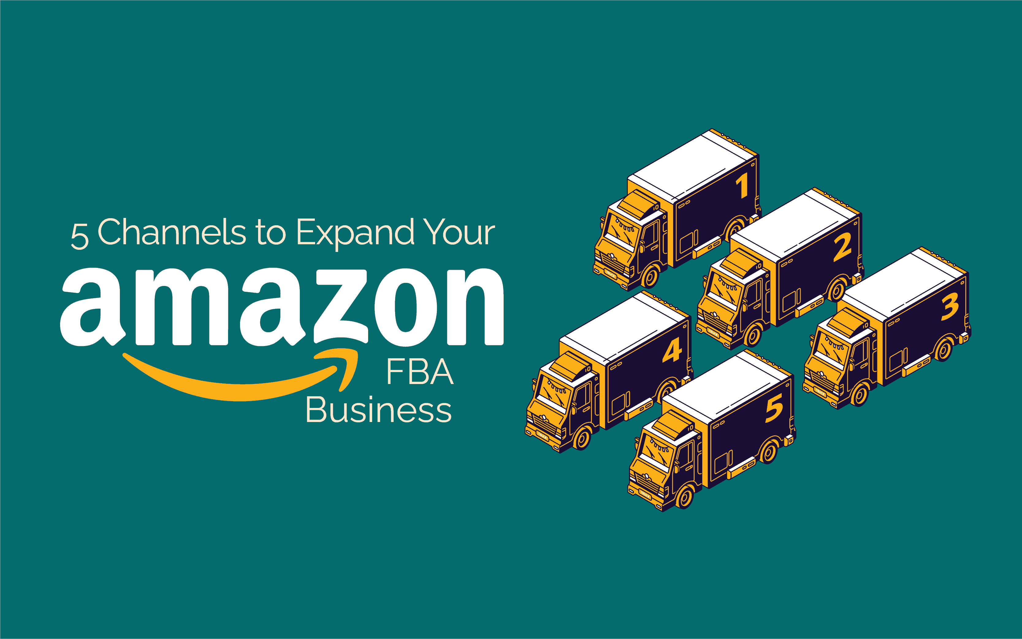 5 Channels To Expand Your Amazon FBA Business